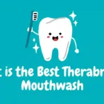 What is the Best Therabreath Mouthwash