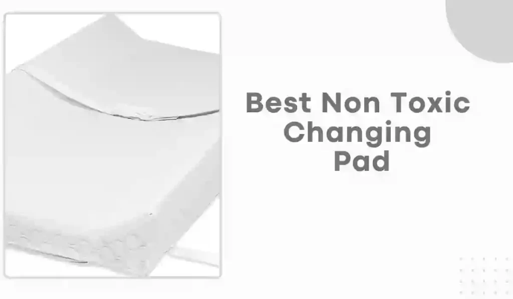 best non toxic changing pad