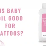 is baby oil good for tattoos