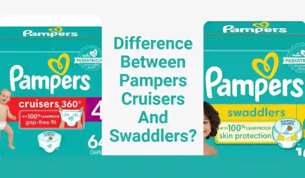 what's the difference between pampers cruisers and swaddlers