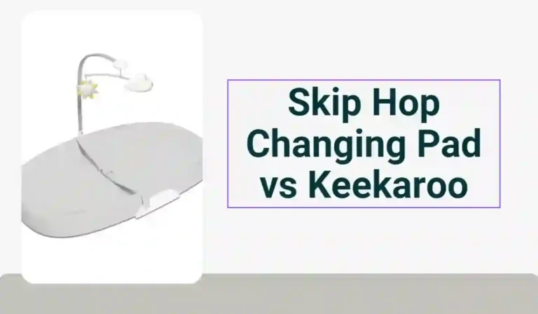 Skip Hop Changing Pad vs Keekaroo